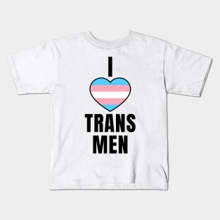 I Love Trans Men Kids T-Shirt